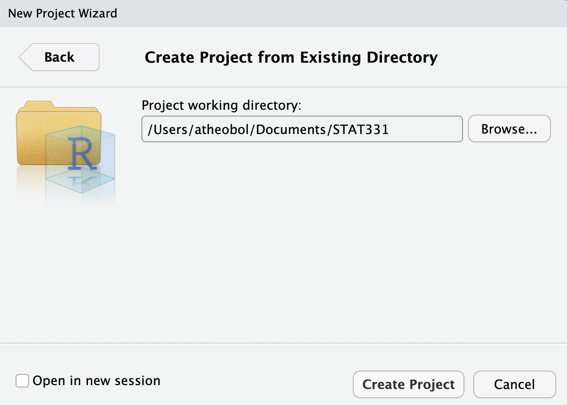 Screenshot of navigation box that appears when you select 'Existing Directory' from the previous navigation menue. By clicking on the 'Browse' button you can navigate to the existing folder where you would like to insert the R Project. In the image, I've navigated to my STAT331 folder which lives in my Documents.